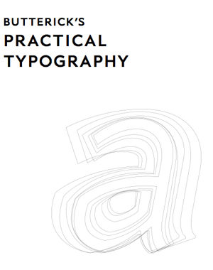 Butterick's Guide to Practical Typography opening page