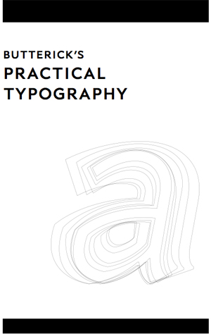 Butterick's Guide to Practical Typography opening page