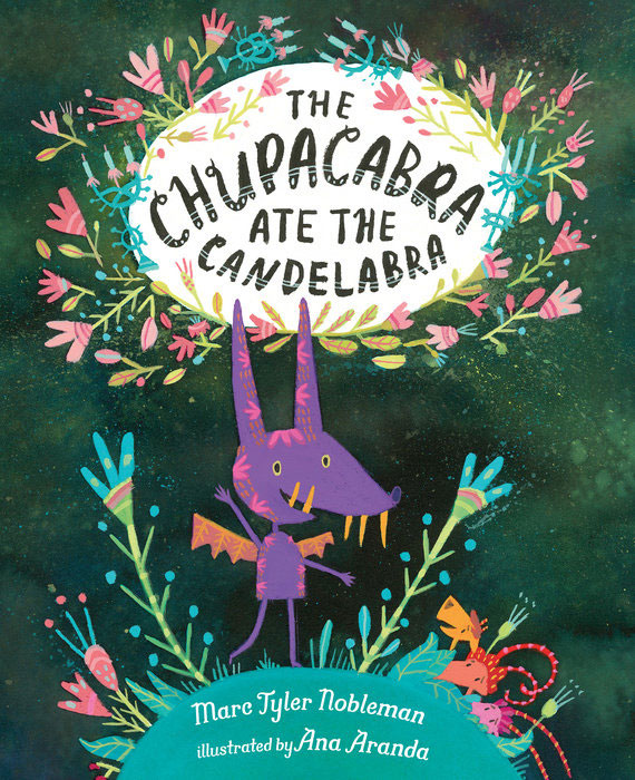 The Chupacabra Ate the Candelabra book cover illustration